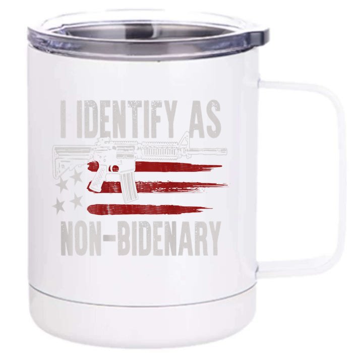 Gun American Flag I Identify As NonBidenary Front & Back 12oz Stainless Steel Tumbler Cup