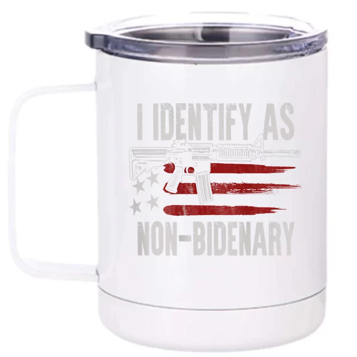 Gun American Flag I Identify As NonBidenary Front & Back 12oz Stainless Steel Tumbler Cup