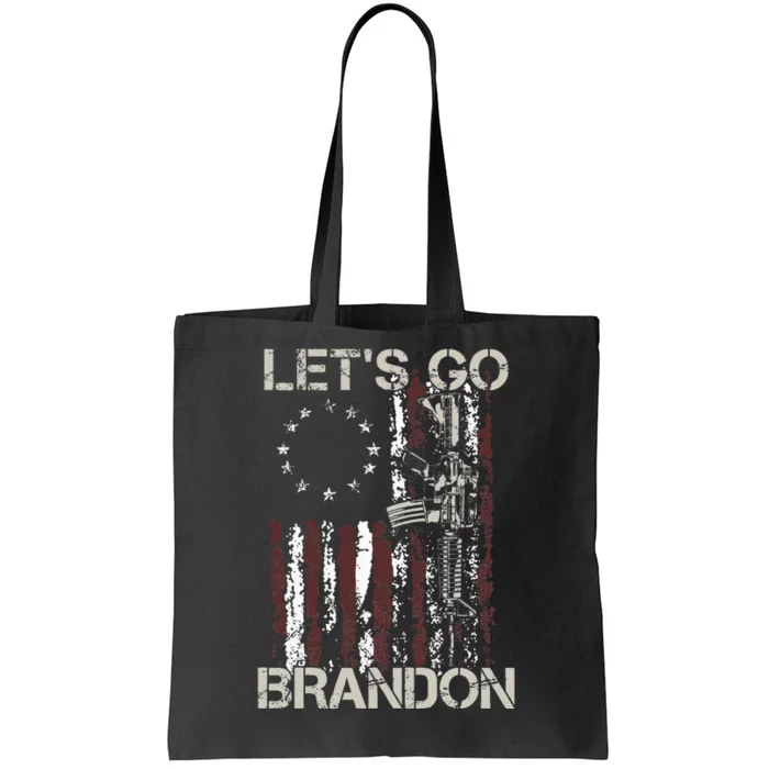 Gun American Flag Patriots Lets Go Brandon Tote Bag