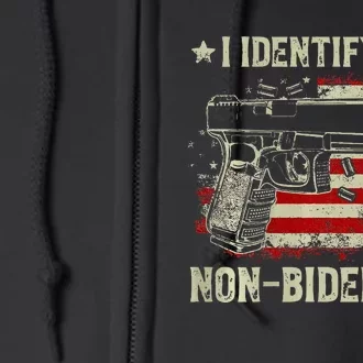 Gun American Flag Funny I Identify As Non Bidenary Full Zip Hoodie