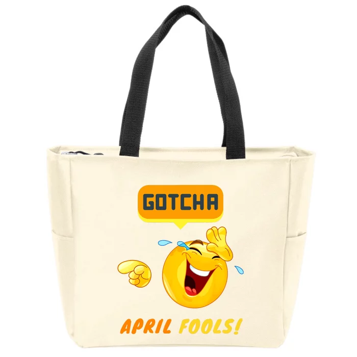 Gotcha April Fools Day Funny Prank Silly Dad Jokes Zip Tote Bag