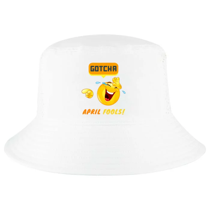 Gotcha April Fools Day Funny Prank Silly Dad Jokes Cool Comfort Performance Bucket Hat