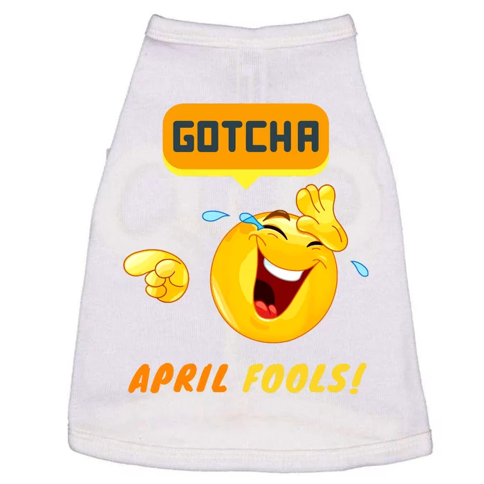 Gotcha April Fools Day Funny Prank Silly Dad Jokes Doggie Tank