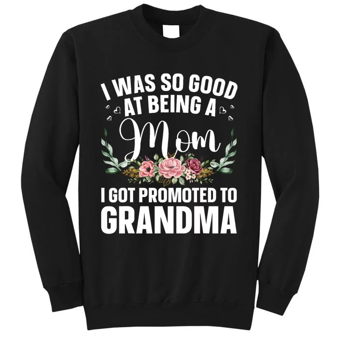 Grandma Art For Mom Women Grandmother Promoted To Grandma Tall Sweatshirt