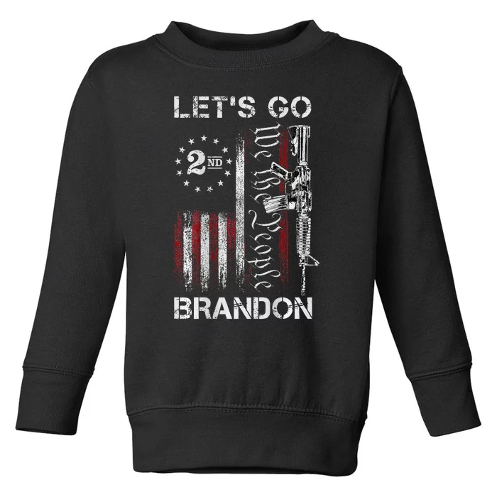 Gun American Flag Patriots LetS Go Brandon Toddler Sweatshirt