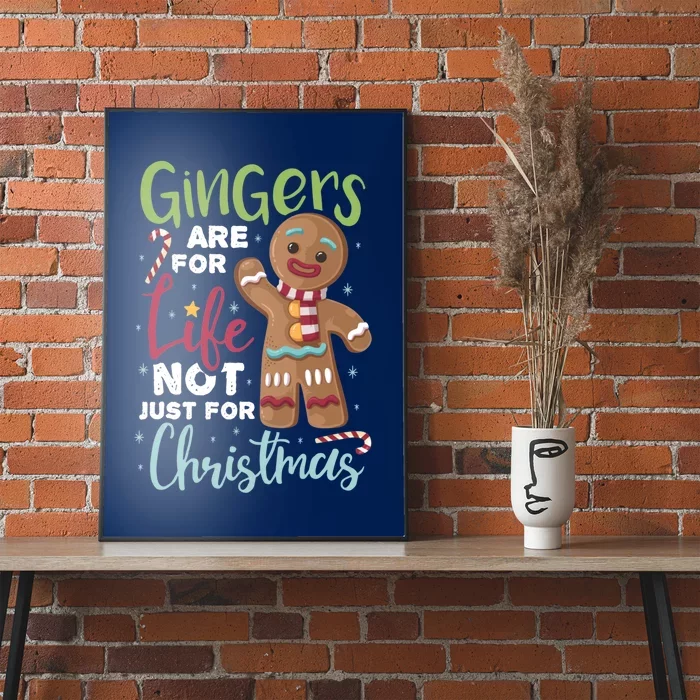 Gingers Are For Life Not Just For Christmas Poster