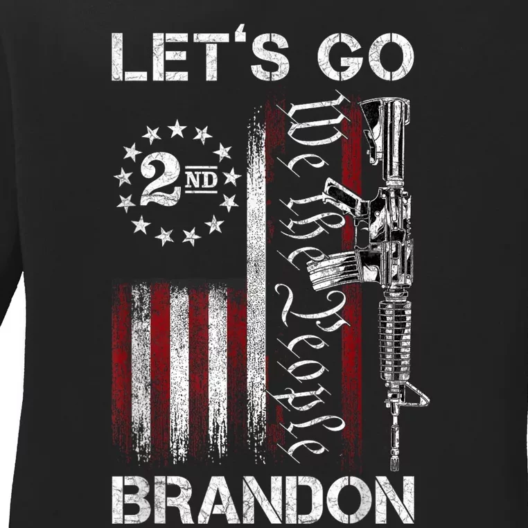 Gun American Flag Patriots Lets Go Brandon Ladies Long Sleeve Shirt