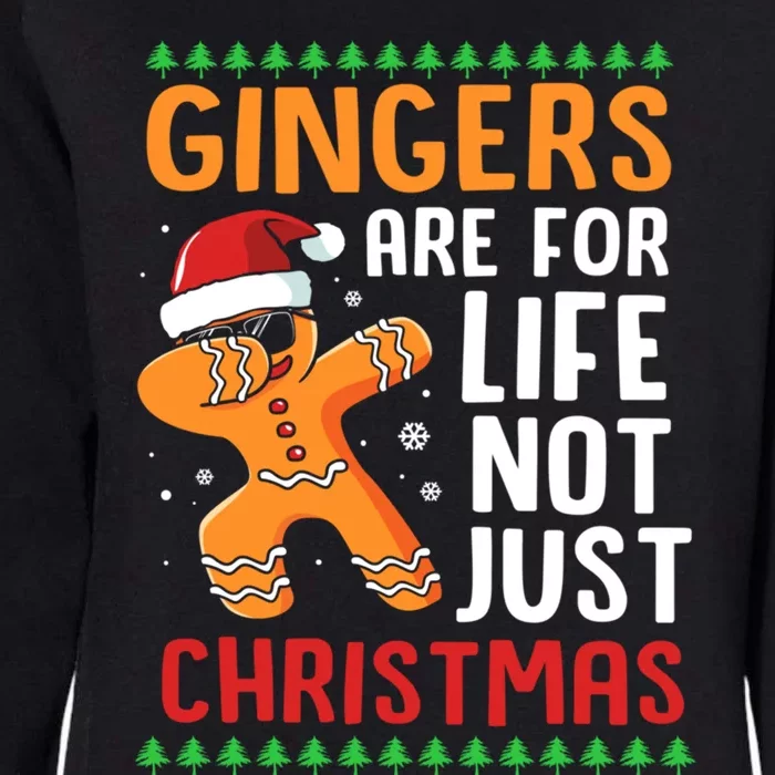 Gingers Are For Life Not Just Christmas Dabbing Gingerbread Gift Womens California Wash Sweatshirt