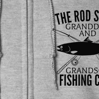 Granddad And GrandSon Fishing Lover Fishing Birthday Gift Full Zip Hoodie