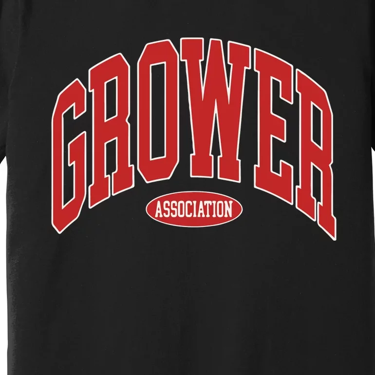 Grower Association Premium T-Shirt