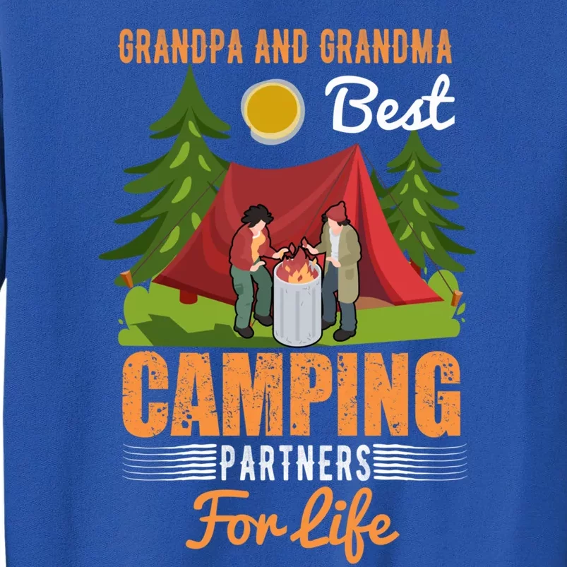 Grandpa And Grandma Best Camping Partners For Life Meaningful Gift Sweatshirt