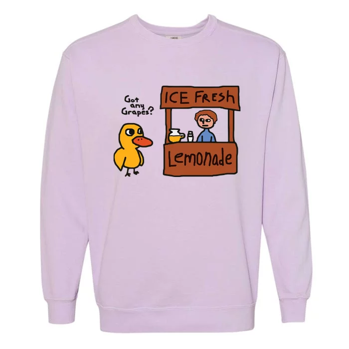 Got Any Grapes Duck Song Lemonade Garment-Dyed Sweatshirt