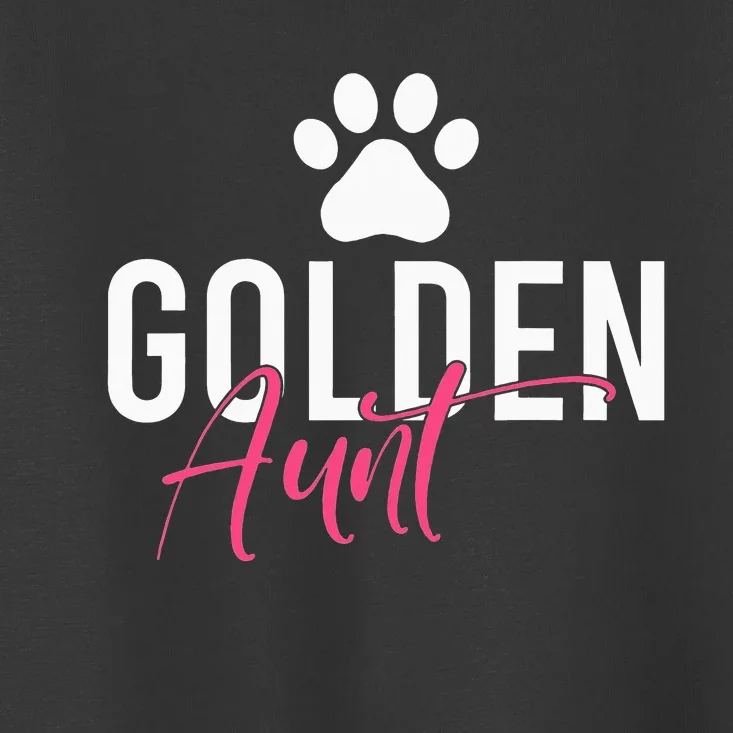 Golden Aunt Golden Retriever Aunt Toddler T-Shirt