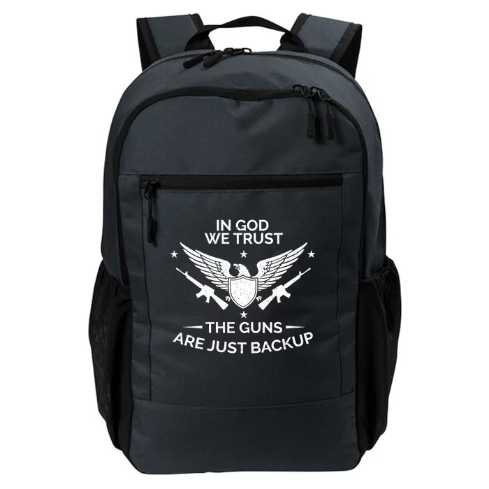 God And Guns Funny Gift Patriotic In God We Trust Pro Gun Gift Daily Commute Backpack