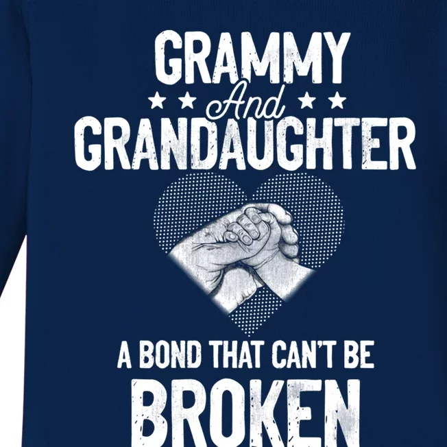 Grammy And Granddaughter A Bond That Can't Be Broken Gift Baby Long Sleeve Bodysuit