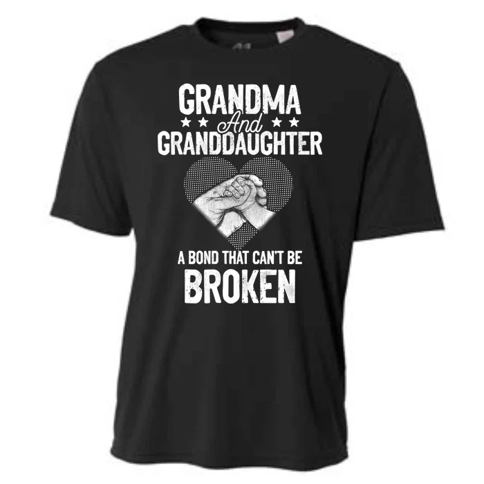 Grandma And Granddaughter A Bond That Can't Be Broken Meaningful Gift Cooling Performance Crew T-Shirt