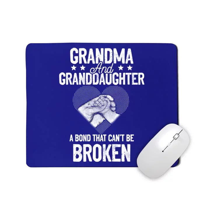 Grandma And Granddaughter A Bond That Can't Be Broken Meaningful Gift Mousepad