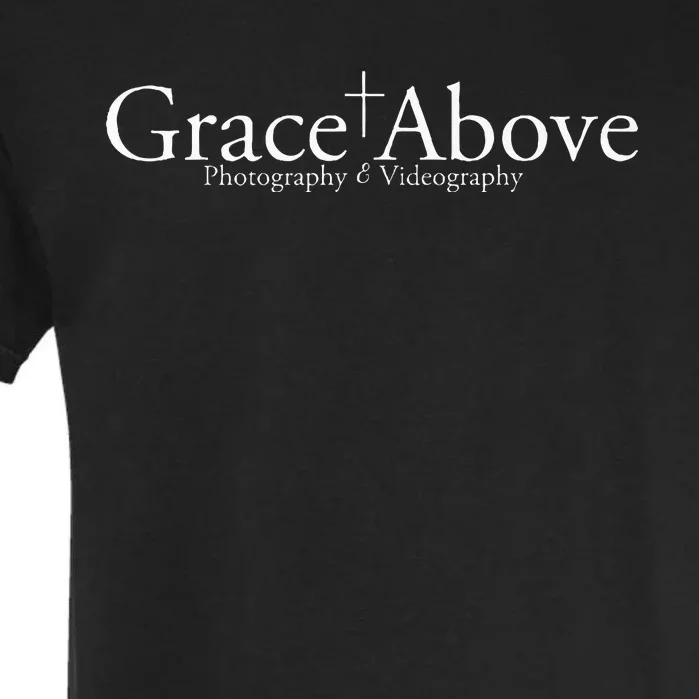 Grace Above Garment-Dyed Heavyweight T-Shirt