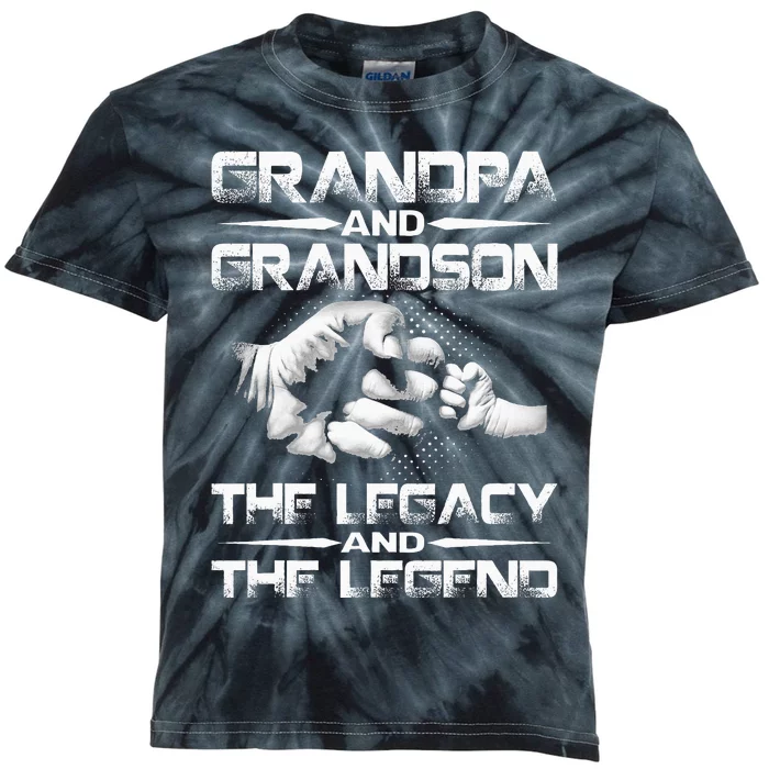 Grandpa And Grandson The Legend And The Legacy Kids Tie-Dye T-Shirt