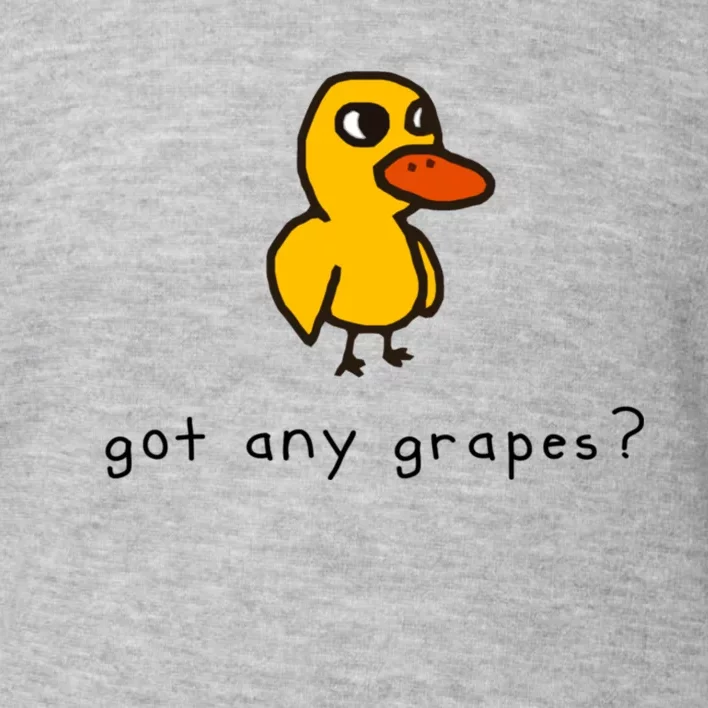 Got Any Grapes? Funny Toddler Sweatshirt