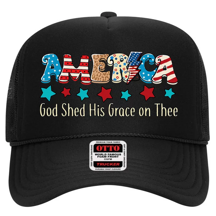 Groovy America God Shed His Grace on Thee Tee 4th of July High Crown Mesh Trucker Hat