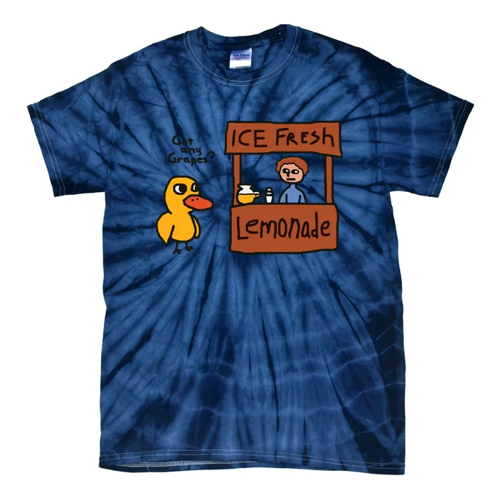 Got Any Grapes Funny Duck Ice Fresh Lemonade Tie-Dye T-Shirt