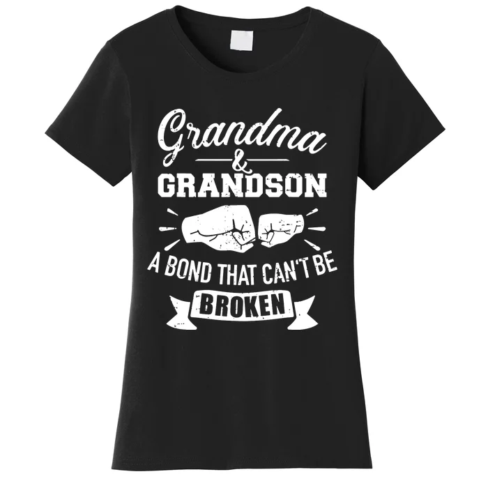 Grandma And Grandson Bond That CanT Be Broken Women's T-Shirt