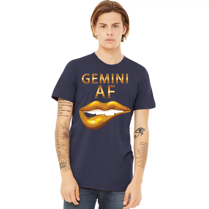 Gemini Af Gold Sexy Lip Birthday Gift Premium T-Shirt