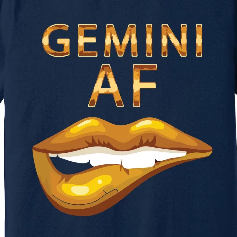 Gemini Af Gold Sexy Lip Birthday Gift Premium T-Shirt