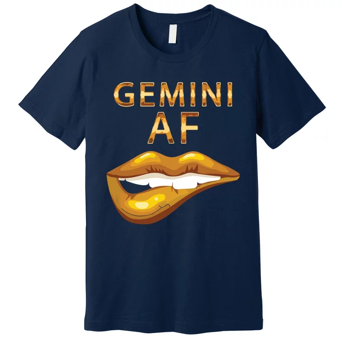 Gemini Af Gold Sexy Lip Birthday Gift Premium T-Shirt