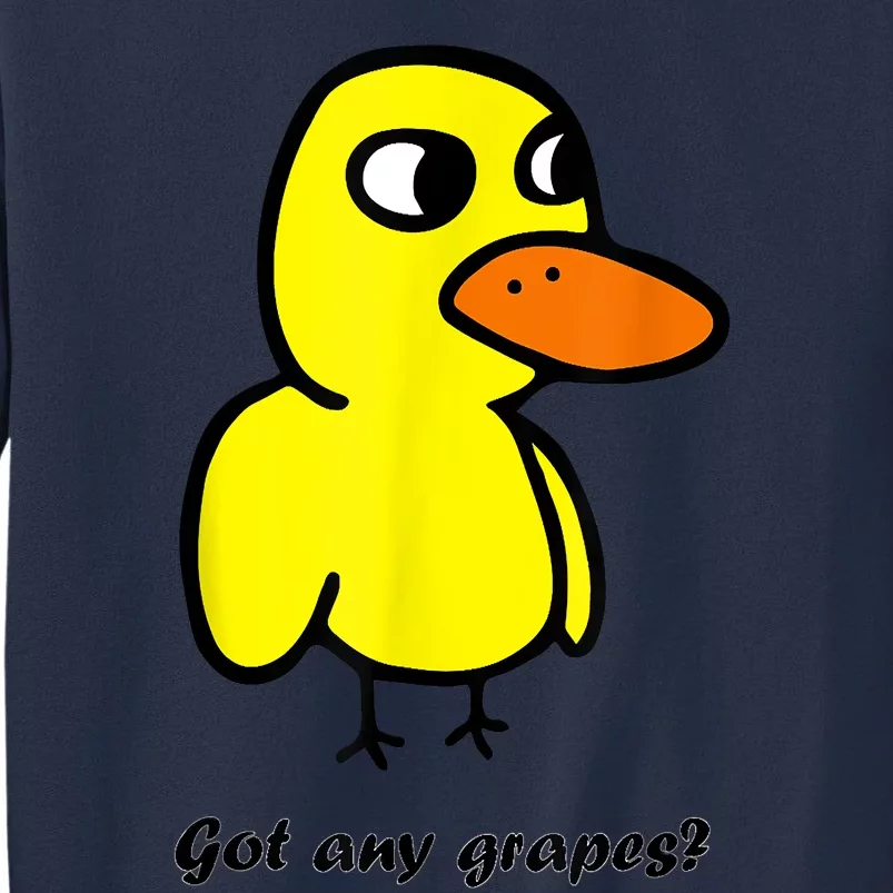 Got Any Grapes Sweatshirt