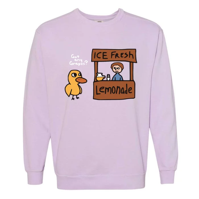 Got Any Grapes The Duck Song Funny Duck Garment-Dyed Sweatshirt