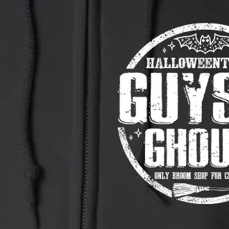 Guys And Ghouls Halloween Only Broom Shop Guys And Ghouls Hallo Full Zip Hoodie