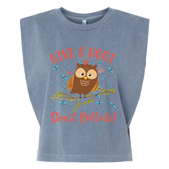 Give A Hoot Don't Pollute Owl Earth Day Gift Garment-Dyed Women's Muscle Tee