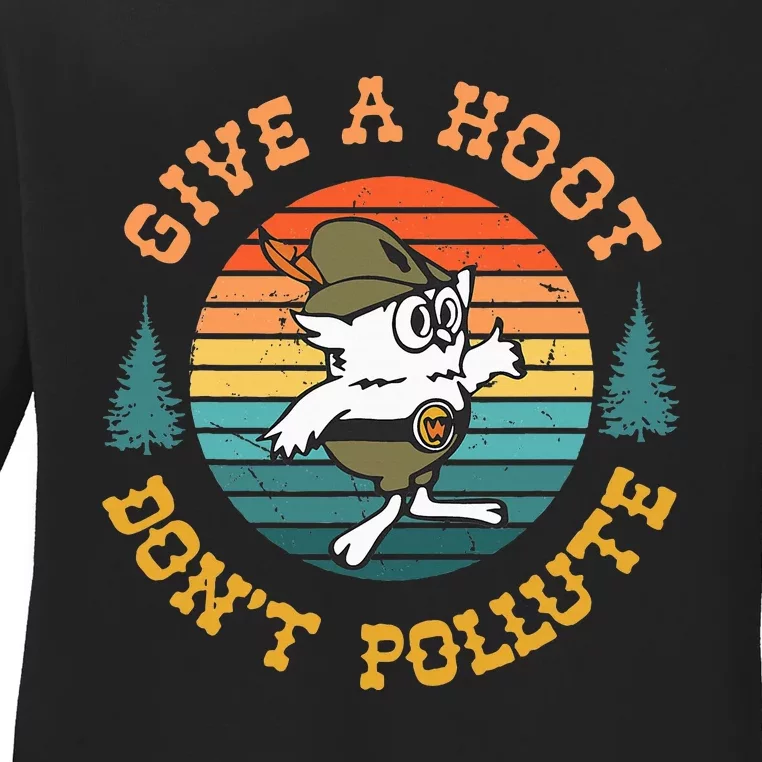 Give A Hoot DonT Pollute Ladies Long Sleeve Shirt