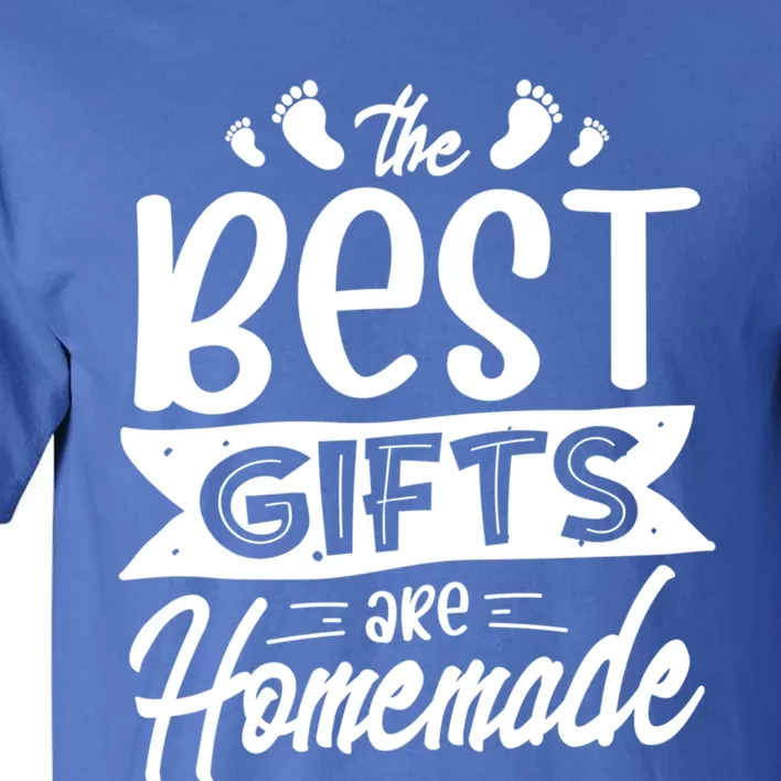 Gifts Are Homemade Parents Newborn Family Gift Tall T-Shirt