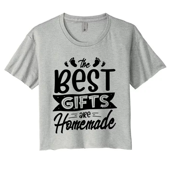 Gifts Are Homemade Parents Newborn Family Gift Women's Crop Top Tee