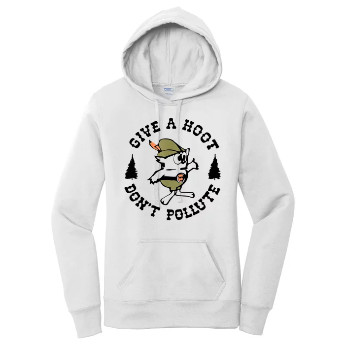 Give A Hoot DonT Pollute Earth Day Women's Pullover Hoodie