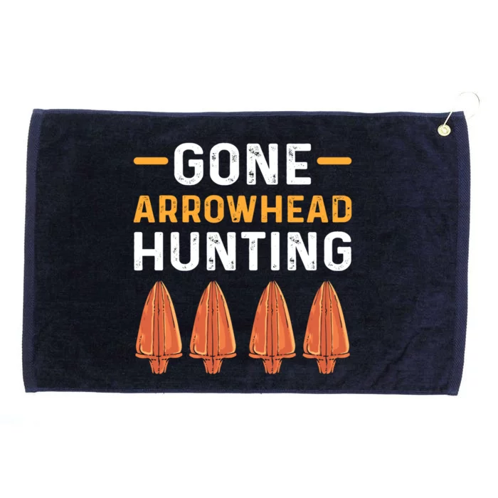 Gone Arrowhead Hunting Arrowhead Collecting Gift Grommeted Golf Towel