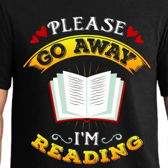 Go Away I'm Reading Book Lover Nerd Reader Great Gift Pajama Set