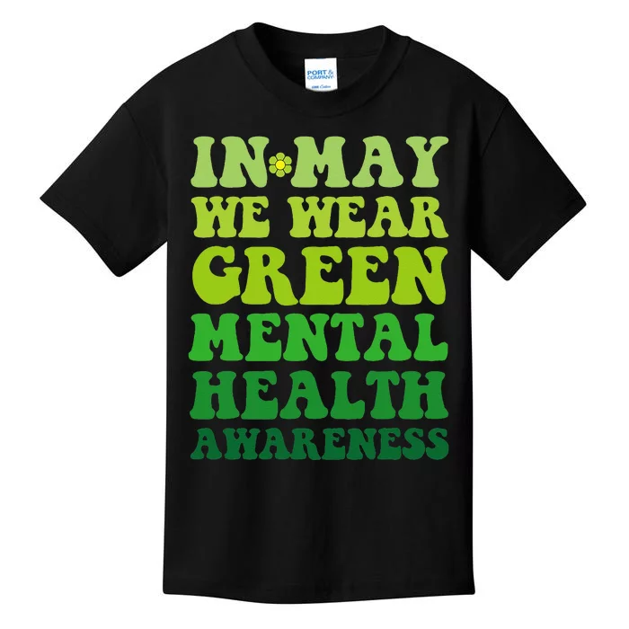 Groovy awareness In May We Wear Green Mental Health awarenes Kids T-Shirt