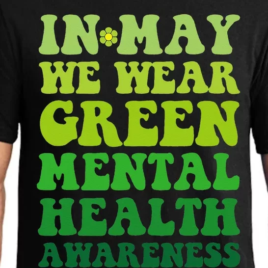 Groovy awareness In May We Wear Green Mental Health awarenes Pajama Set