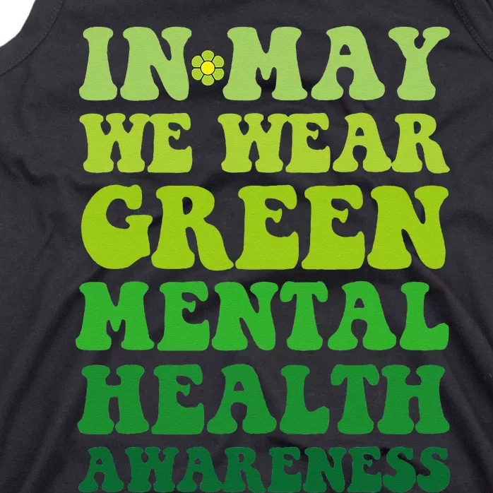 Groovy awareness In May We Wear Green Mental Health awarenes Tank Top