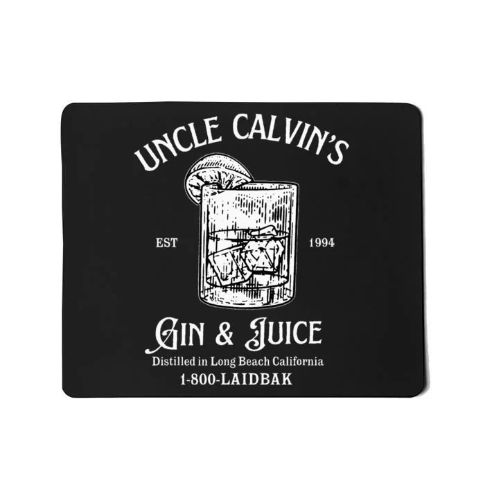 Gin And Juice Est 1994 Distilled In Long Beach California Mousepad