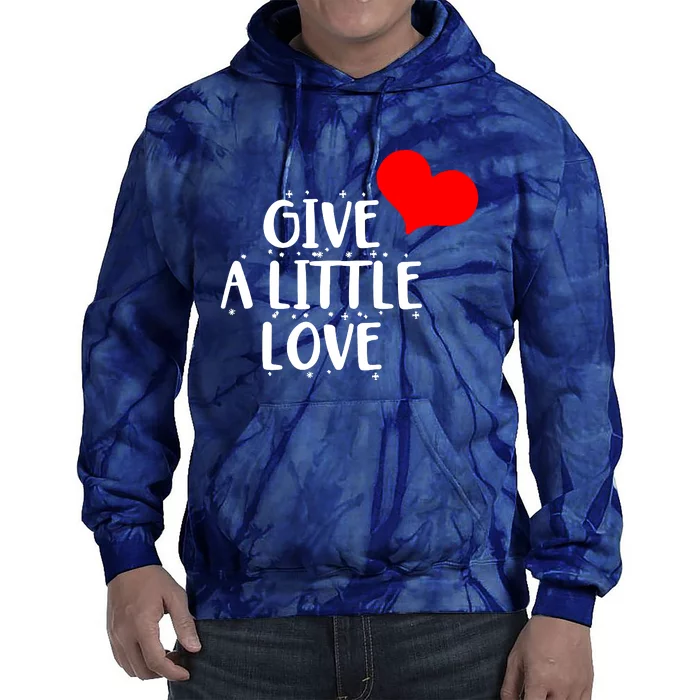 Give A Little Love Tie Dye Hoodie