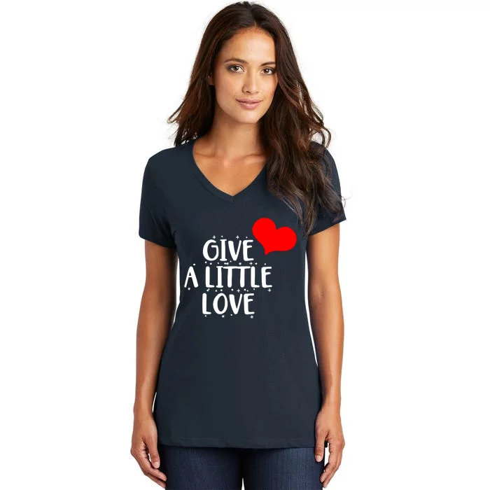 Give A Little Love Women's V-Neck T-Shirt