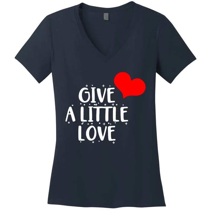 Give A Little Love Women's V-Neck T-Shirt