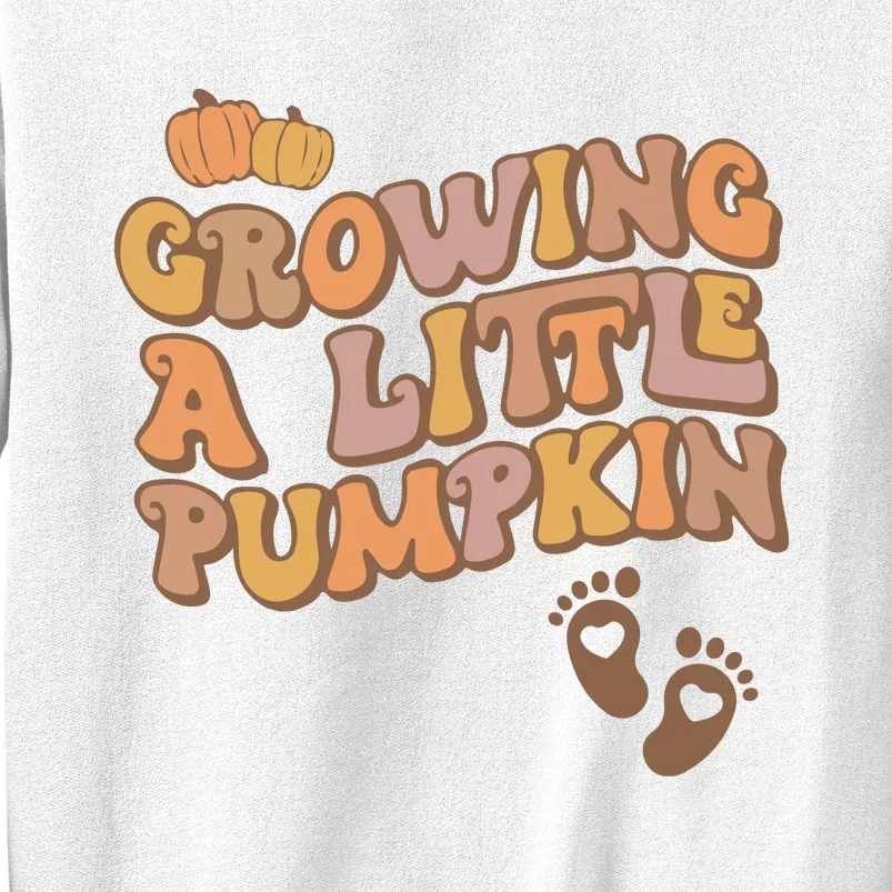 Growing A Little Pumpkin Thanksgiving Pregnancy Sweatshirt