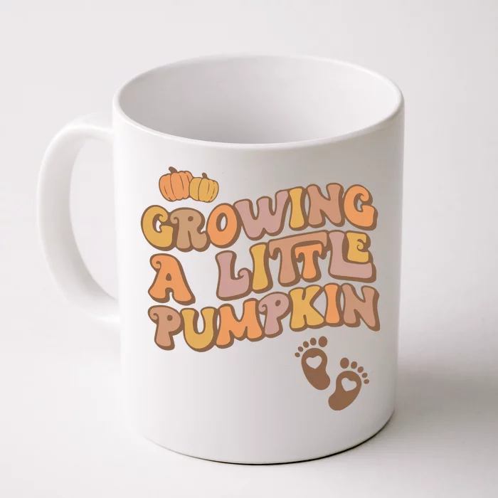 Growing A Little Pumpkin Thanksgiving Pregnancy Front & Back Coffee Mug