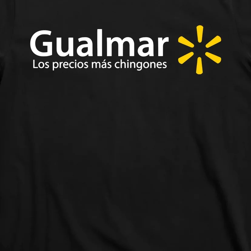 Gualmar Ahorra Lana Vive Chingon T-Shirt